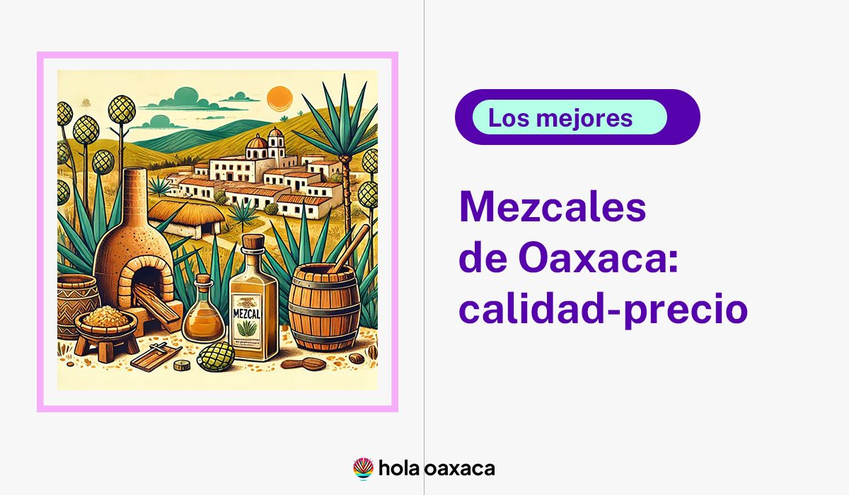 mejor mezcal de Oaxaca