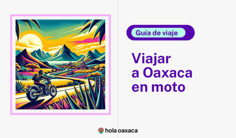 viaje a Oaxaca en moto